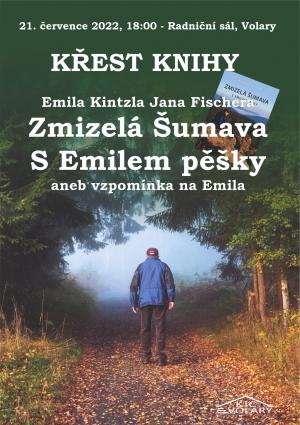 Zmizelá Šumava S Emilem pěšky aneb vzpomínka na Emila 1
