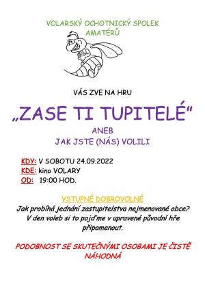 "ZASE TI TUPITELÉ" ANEB JAK JSTE (NÁS) VOLILI 1